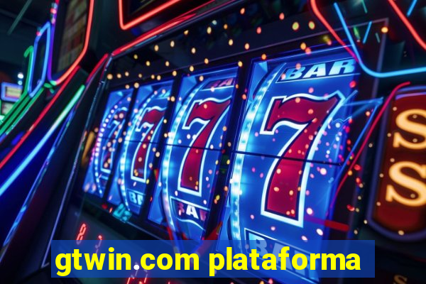 gtwin.com plataforma